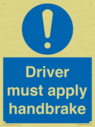driver-must-apply-handbrake-mandatory-sign~